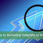 Investors Guide To Surviving Volatility In The Stock Market